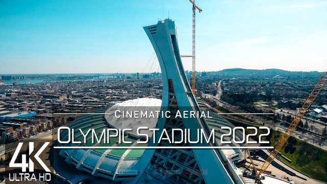 【4K】Olympic Stadium from Above | MONTREAL 2022 | Cinematic Wolf Aerial™ Drone Film