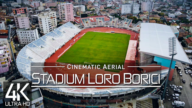 【4K】Loro Borici Stadium from Above | ALBANIA 2022 | Cinematic Wolf Aerial™ Drone Film