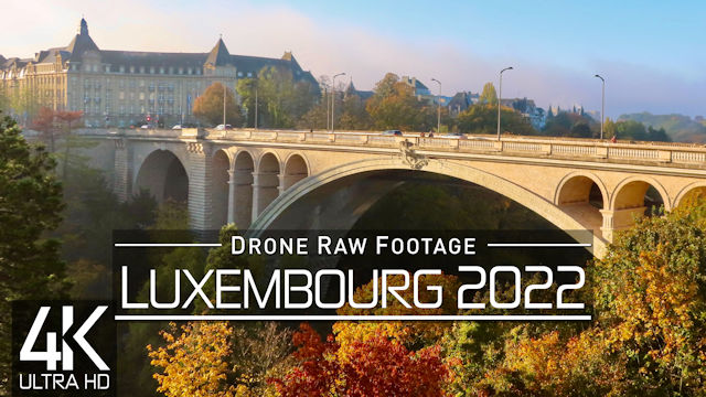 【4K】Drone RAW Footage | This is LUXEMBOURG 2022 | Capital City | UltraHD Stock Video