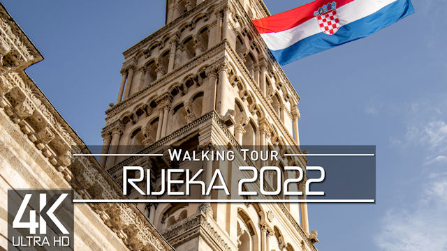 【4K 60fps】VIRTUAL WALKING TOUR: «Rijeka - Croatia 2022» | ORIGINAL SOUNDS | NO COMMENT ASMR