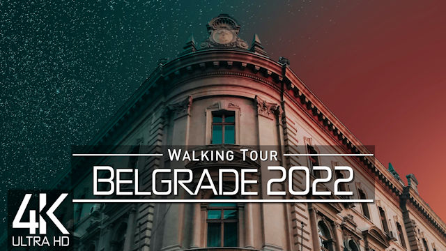 【4K 60fps】VIRTUAL WALKING TOUR: «Belgrade - Serbia 2022» | ORIGINAL SOUNDS | NO COMMENT ASMR