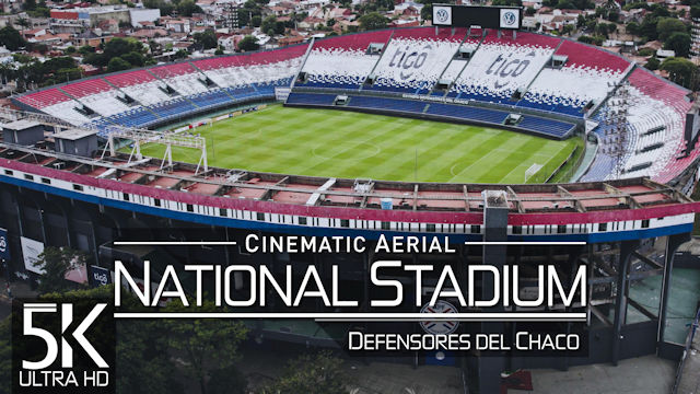 【5K】National Stadium of Paraguay from Above | DEFENSORES DEL CHACO 2022 | Cinematic Wolf Aerial™