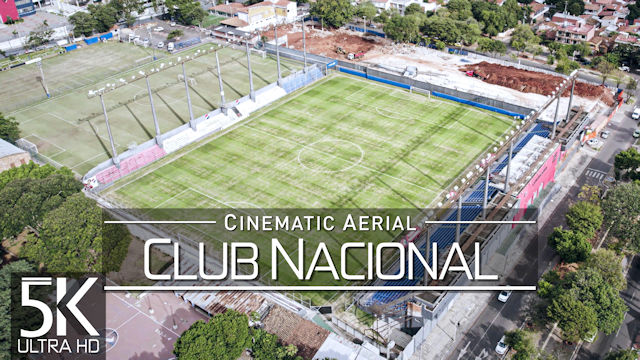 【5K】Club Nacional | Estadio Arsenio Enrico from Above | Asuncion PARAGUAY 2022 | Cinematic Aerial™