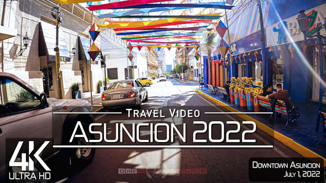 【4K 60fps】MOTOVLOG: «Driving around Asuncion - DOWNTOWN» 2022-07-01