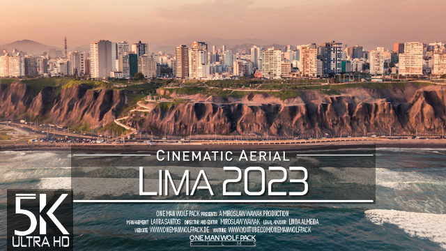 【5K】Lima from Above | Capital of PERU 2023 | Cinematic Wolf Aerial™ Drone Film