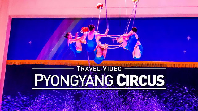 【1080p】Footage | Circus in PYONGYANG (DPRK) 2019 ..:: Acrobatics @Capital North Korea *TRAVEL VIDEO*