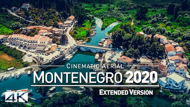 【4K】Drone Footage | The Beauty of Montenegro in 18 Minutes 2019 | Cinematic Aerial Podgorica Balkans