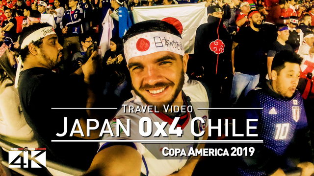 【4K】Groundhopping | Japan X Chile [0 x 4] 2019-06-17 | COPA AMERICA | Morumbi, Sao Paulo / Brazil