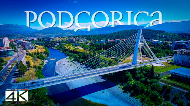 【4K】Podgorica from Above - Capital of MONTENEGRO 2020 | Cinematic Wolf Aerial™ Drone Film