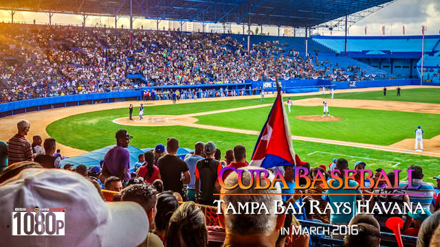 【4K】BASEBALL: «Cuba X Tampa Bay Rays [1 x 4]» 2016-03-22 (Estadio Latinamericano, Havana)