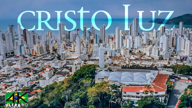 【4K】Cristo Luz from Above - BRAZIL 2020 | Balneario Camboriu, SC | Cinematic Wolf Aerial™ Drone Film