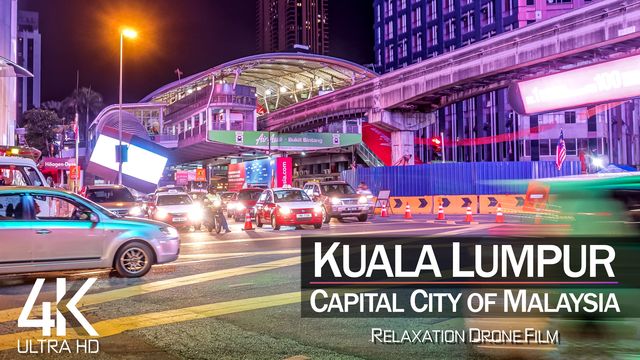 【4K】1 ¾ HOUR DRONE FILM: «Kuala Lumpur» | Ultra HD | Chillout Music (for 2160p Ambient UHD TV)