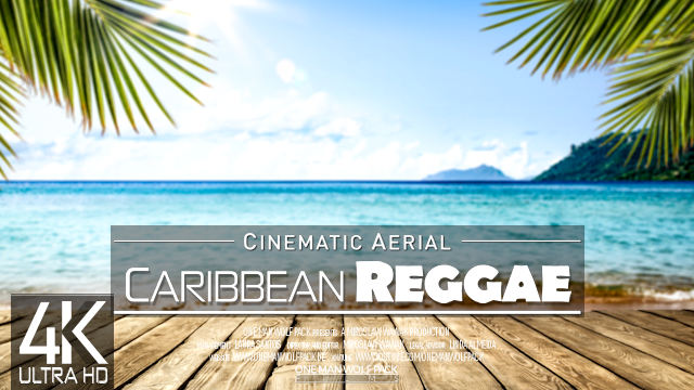 【4K】10 HOUR REGGAE DRONE FILM: «Caribbean is Paradise» Ultra HD | Music (for 2160p Ambient TV)