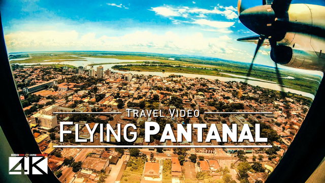 【4K】Footage | Flying over PANTANAL + landing in CORUMBÁ ..:: Brazil 2019