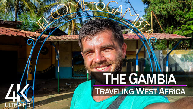 【4K】Traveling The Gambia (West Africa) | Ultra HD Travel Video