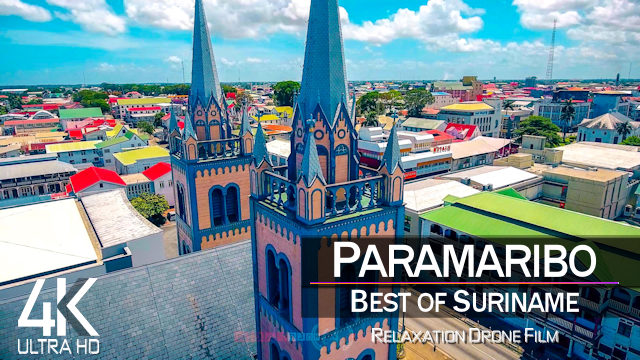 【4K】2 HOUR DRONE FILM: «This is Paramaribo» | Suriname | Reggae Music | 1027