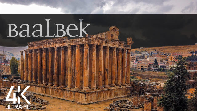 【4K】SIGHTSEEING: «Temple of Bacchus & Jupiter - Baalbek» Lebanon 2021 | Ultra HD Travel Video
