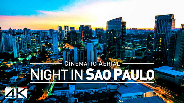 【4K】Drone Footage | Sao Paulo BY NIGHT 2019 ..:: Largest City of the Americas