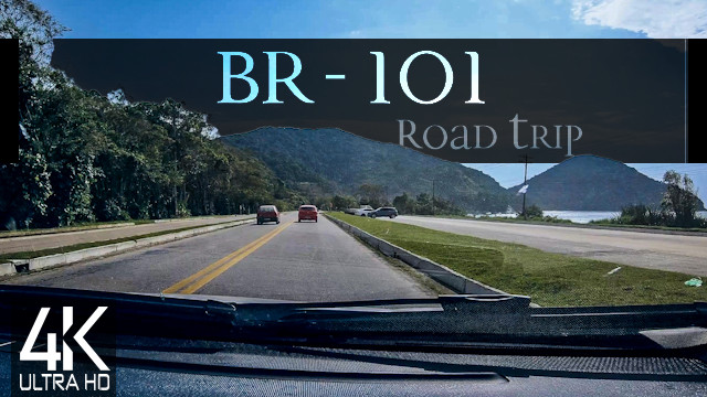 【4K 60fps】VIRTUAL DRIVING TOUR: «BR-101 Transcoastal Highway - Brazil 2022» UHD ASMR