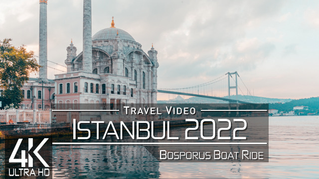 【4K】BOAT TRIP: «The Bosporus - Istanbul 2021» Turkey | Ultra HD Travel Video