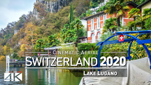 【4K】Drone Footage | LUGANO ..:: Switzerlands Delight 2019 | 113