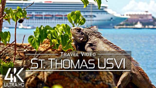 【4K】EXPLORE: «St. Thomas - U.S. Virgin Islands» Charlotte Amalie | Ultra HD Travel Video