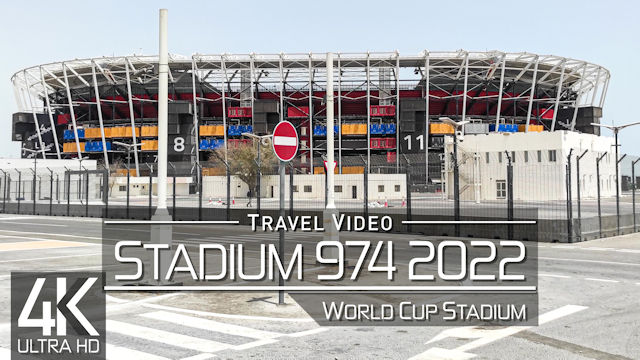 【4K 60fps】EXPLORE: «Doha - Stadium 974» | FIFA World Cup Qatar 2022 | Ultra HD Travel Video