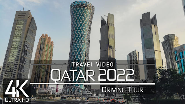【4K 60fps】3 ¾ HOUR RELAXATION FILM: «Driving in Qatar» Ultra HD (for 2160p Ambient TV)