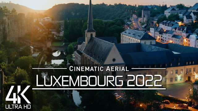 【4K】Luxemburg City from Above | LUXEMBOURG 2022 | Cinematic Wolf Aerial™ Drone Film | 1199