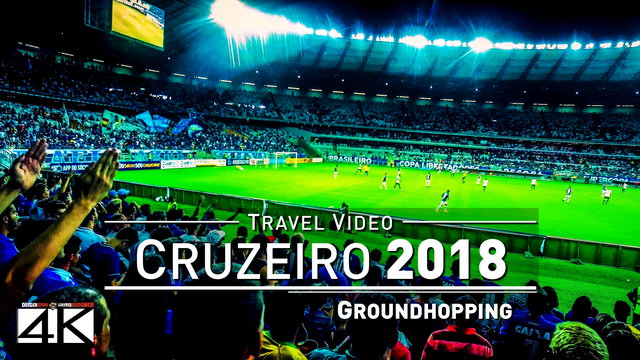 【4K】Groundhopping Footage | CRUZEIRO x CALDENSE 2x1 ..:: Estadio Mineirao Brazil 2017