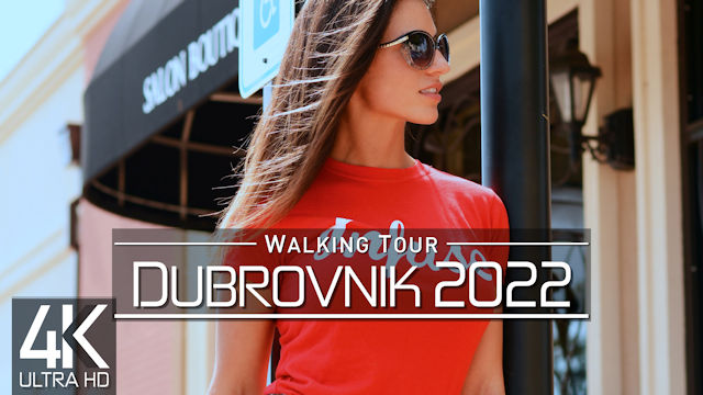 【4K 60fps】VIRTUAL WALKING TOUR: «Dubrovnik - Croatia 2022» | ORIGINAL SOUNDS | NO COMMENT ASMR