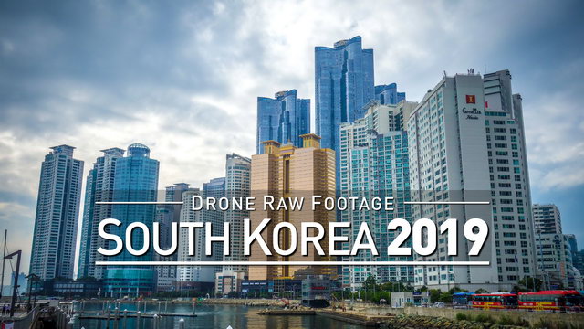 【4K】Drone RAW Footage | SOUTH KOREA 2019 ..:: Seoul :: Busan :: Daejeon :: Gyeongju | UltraHD Video