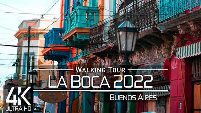 【4K 60fps】VIRTUAL WALKING TOUR: «La Boca - Buenos Aires 2022» | Argentina O-SOUNDS | NO COMMENT