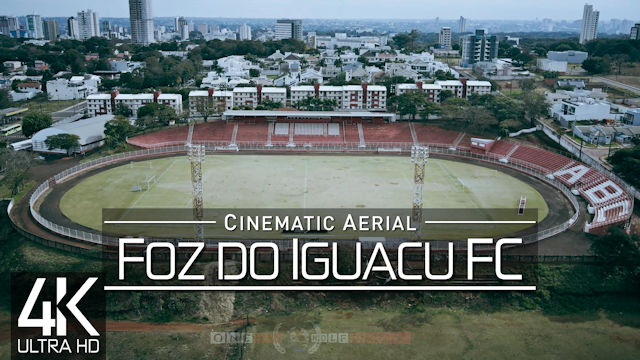【4K】Foz do Iguacu Futebol Clube | Estadio do ABC | Paraná BRAZIL 2022 | Cinematic Drone™