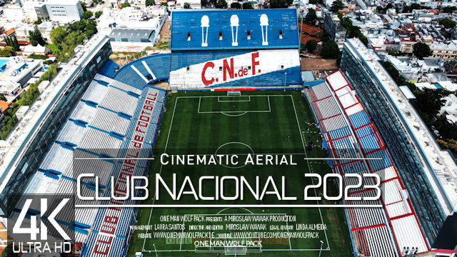 【4K】Club Nacional de Football | Estadio Gran Parque Central | URUGUAY 2023 | Montevideo Drone Film