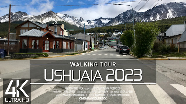 【4K 60fps】VIRTUAL WALKING TOUR: «Ushuaia - Argentina 2023» | ORIGINAL SOUNDS | NO COMMENT ASMR
