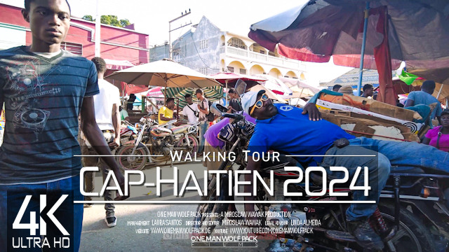 【4K 60fps】VIRTUAL WALKING TOUR: «Cap Haitien - Haiti 2024» | ORIGINAL SOUNDS | NO COMMENTASMR