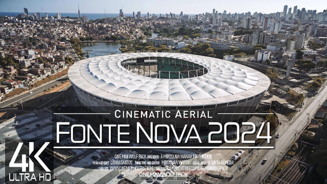 【4K】Arena Fonte Nova from Above | Salvador de Bahia BRAZIL 2024 | Cinematic Wolf Aerial™ Drone Film