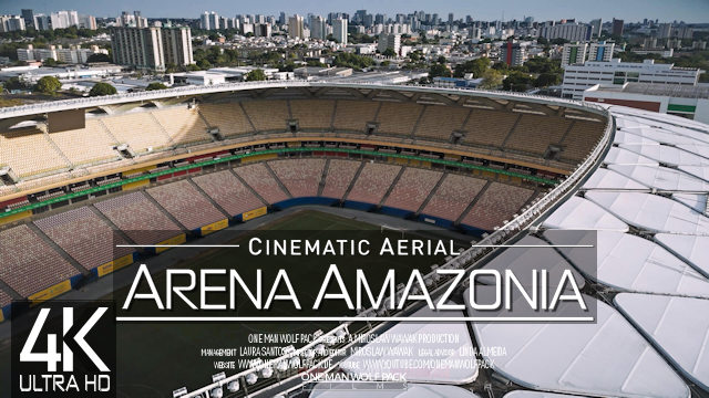 【4K】Arena da Amazônia from Above | Manaus BRAZIL 2024 | Cinematic Wolf Aerial™ Drone Film