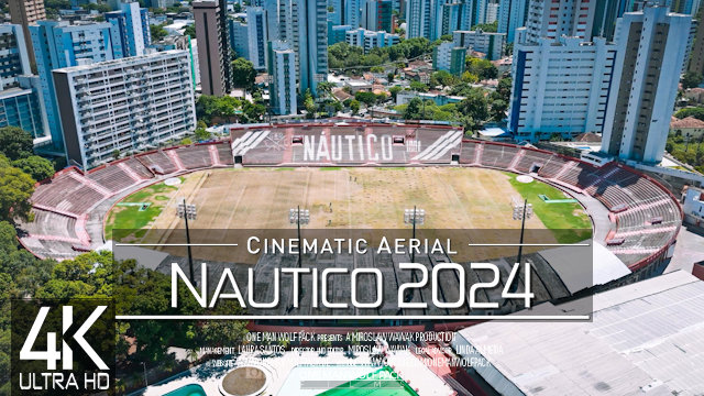 【4K】Clube Náutico | Estádio dos Aflitos | Recife BRAZIL 2024 | Cinematic Wolf Aerial™ Drone Film