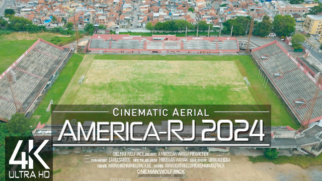 【4K】Estádio Giulite Coutinho from Above | America FC RJ | BRAZIL 2024|Cinematic Drone Film Romario