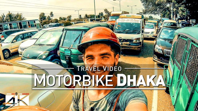 【4K】Footage | A Motorbike Ride in DHAKA 2019 ..:: Capital of Bangladesh