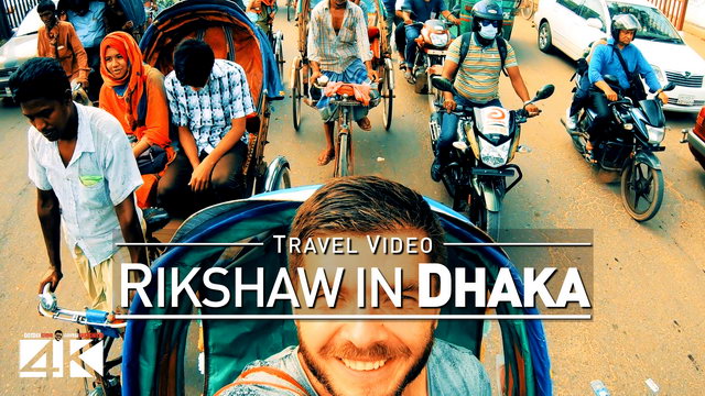 【4K】Footage | Rikshaw Ride Through DHAKA 2019 ..:: Bangladesh Capital Travel Video