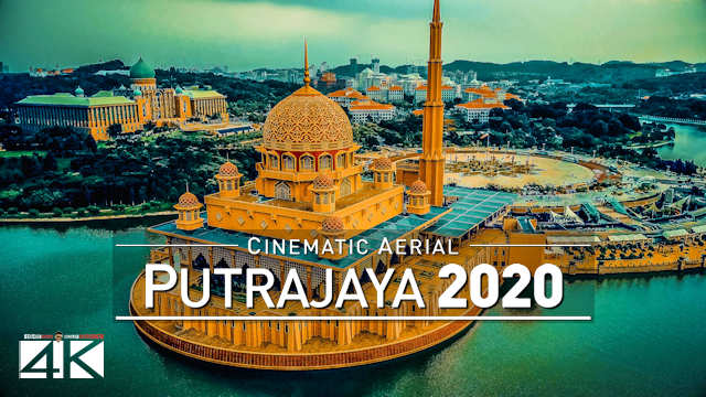 【4K】Drone Footage | Putrajaya - MALAYSIA 2019 ..:: Incredible Putra Mosque | Truly Asia Kuala Lumpur