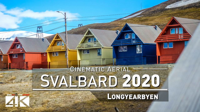【4K】Drone Footage | Longyearbyen - SVALBARD AND JAN MAYEN 2019 : Cinematic Aerial Film | Spitsbergen | 264