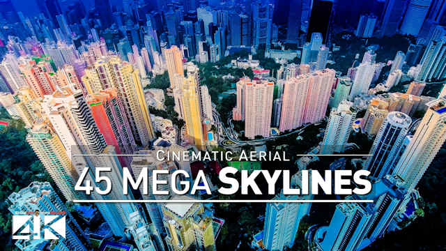 【4K】Drone Footage | 45 Incredible SKYLINES OF THE WORLD 2019 ..:: Cinematic Aerial Film | Megacities