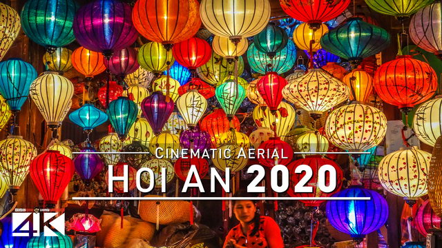 【4K】Drone Footage | Beautiful HOI AN - Ancient Town of Vietnam 2019 ..:: Cinematic Aerial Film
