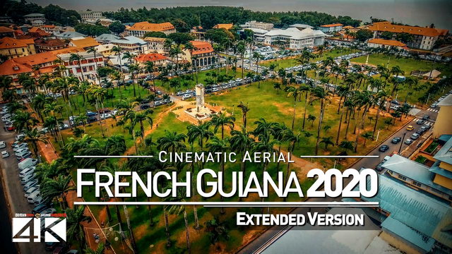 【4K】Drone Footage | The Beauty of French Guiana in 7 Minutes 2019 | Cinematic Aerial Cayenne Caribe
