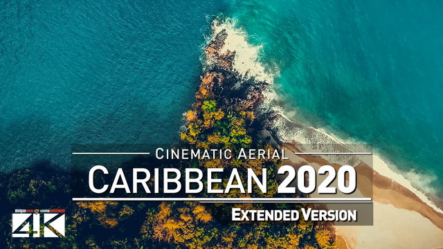 【4K】Drone Footage | The Beauty of The Caribbean *EXTENDED* 73 Minutes 2019 | Cinematic Aerial Film