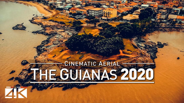 【4K】Drone Footage | The Beauty of The Guianas in 11 Minutes 2019 | Cinematic Aerial French Guyana SR
